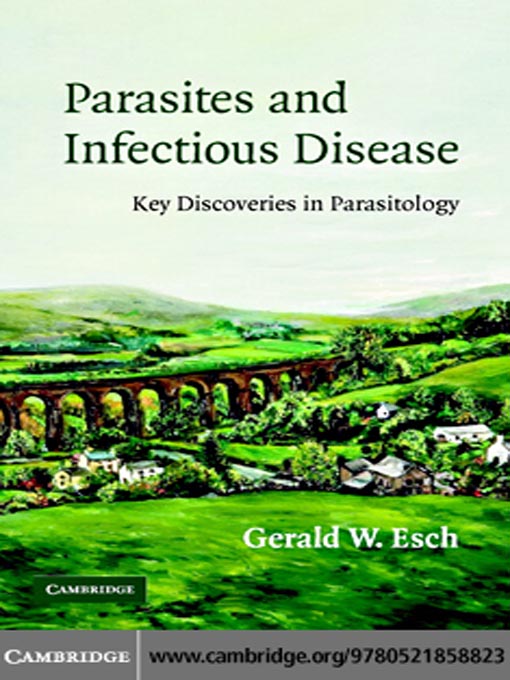 Title details for Parasites and Infectious Disease by Gerald Esch - Available